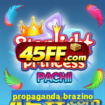 propaganda brazino